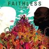 Noul album Faithless - cel mai asteptat material de studio al anului 2010