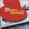 Album Boy George: In & Out with Boy George: A DJ Mix