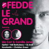 Show-ul Fedde le Grand este completat de catre romanii Optick si Vali Barbulescu