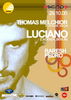 Sunrise prezinta Luciano & Thomas Melchior in Club Escape