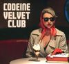 Album Codeine Velvet Club