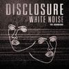Disclosure si AlunaGeorge lanseaza White Noise (audio)