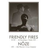 Mergi gratis la Friendly Fires & Noze @ Color