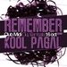 Remember party with Kool & Pagal @ Midi
