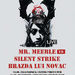 Mr Meeble, Silent Strike & Brazda lui Novac @ Flying Circus Pub