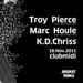 Troy Pierce & Marc Houle @ Club Midi