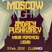 Moscow Night cu Andrey Pushkarev, Mihai Popoviciu & Liquid