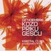 Kozo, Priku & Gescu @ Kristal Club
