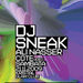 DJ Sneak & Ali Nasser @ Kristal Club